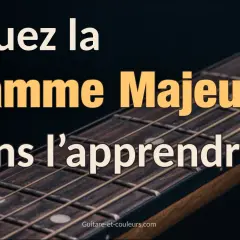Jouez la gamme majeure sans l'apprendre ! Une invitation à maîtriser la gamme fa dièse majeur sur une guitare.