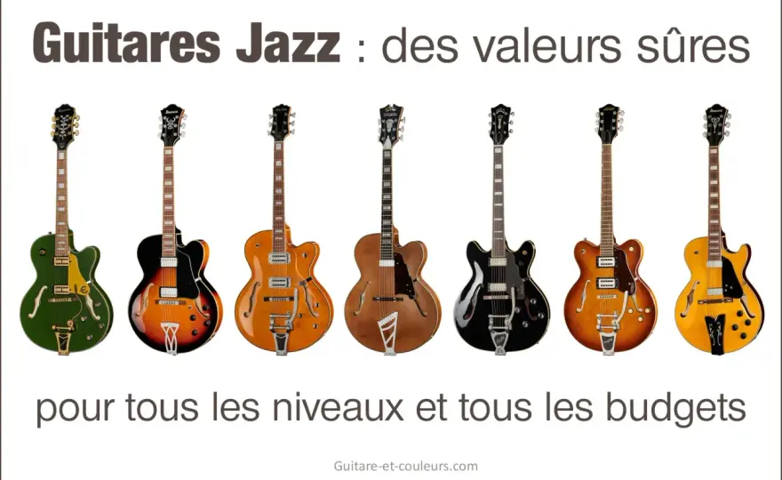 Quelle guitare acoustique jazz choisir selon votre style ?